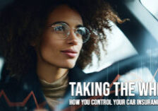 AUTO-Taking the Wheel_ How You Control Your Car Insurance Costs